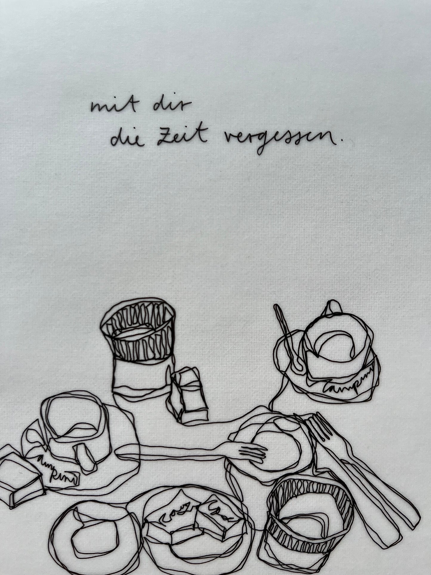 Mit dir die Zeit vergessen.